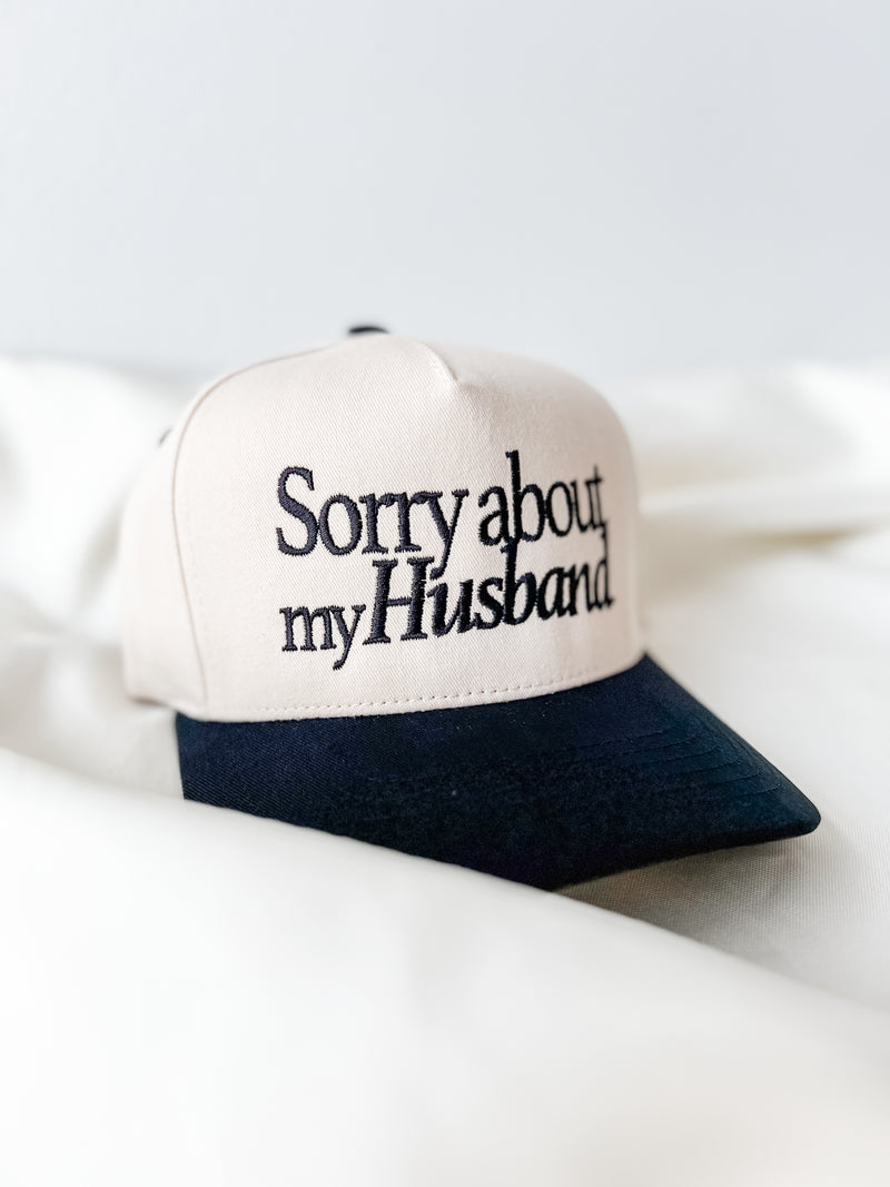 Sorry About My Husband Trucker Hat